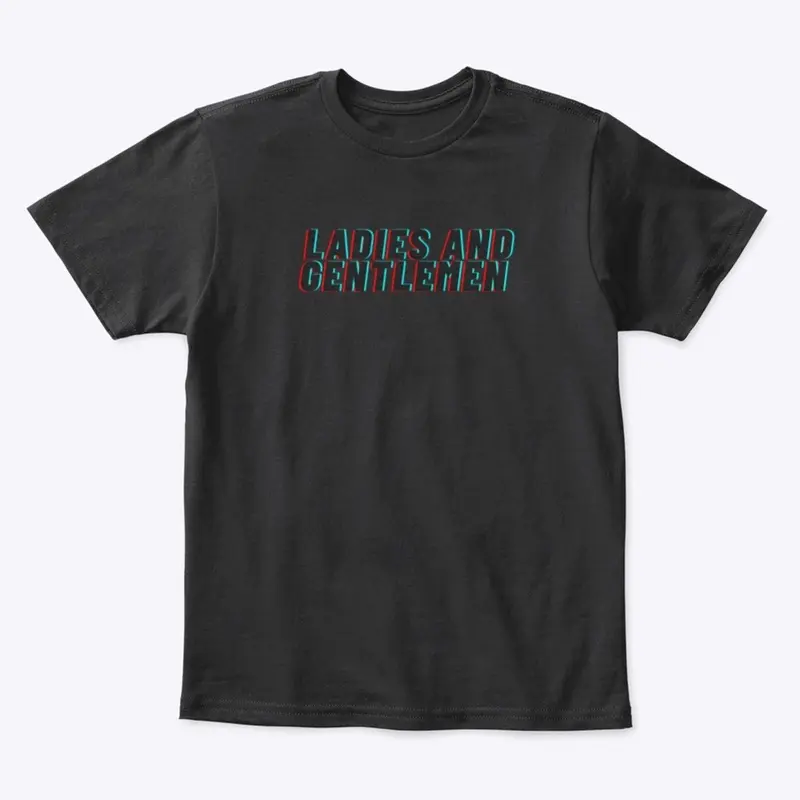 ''LADIES AND GENTLEMEN'' KIDS TEE